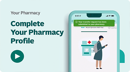 Complete Your Pharmacy Profile with a Prescription Transfer or Photo (New Patient)