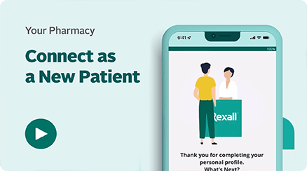 Connect to Your Rexall Pharmacy (New Patient)